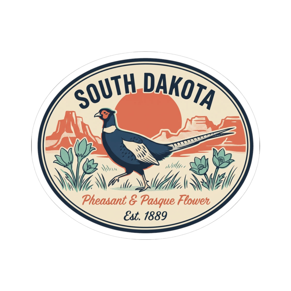 South Dakota vintage pheasant sticker with circular border, flowers, and Est. 1889 banner