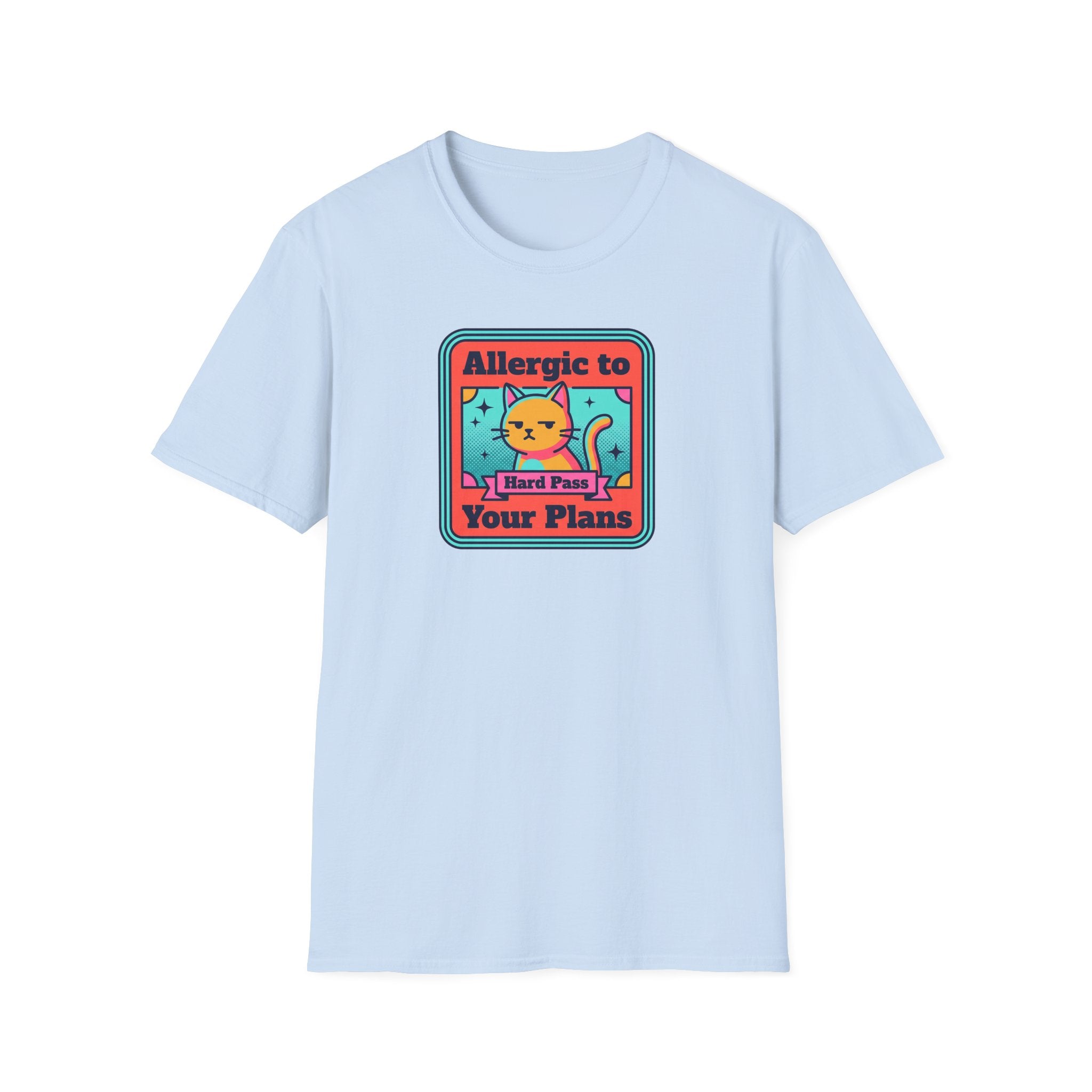 Allergic to Your Plans Cat T-Shirt | Funny Antisocial Introvert Cat Lover Graphic Tee