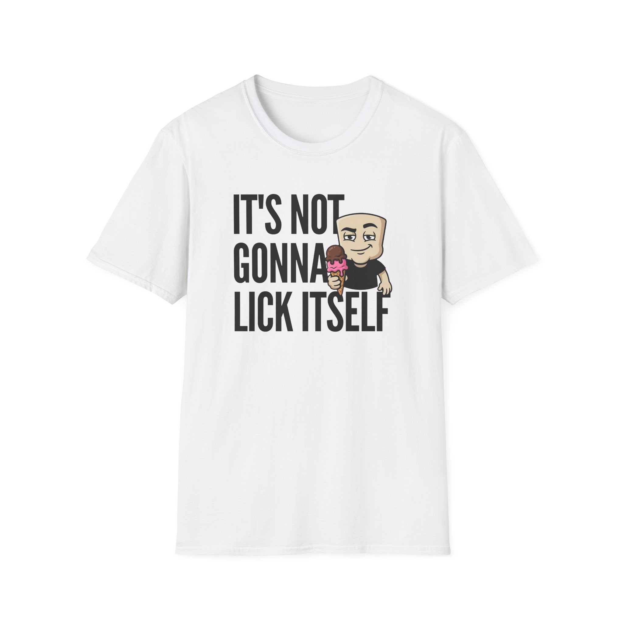 It's Not Gonna Lick Itself T-Shirt | Funny Ice Cream Cone Tee | Adult Humor Innuendo Gift