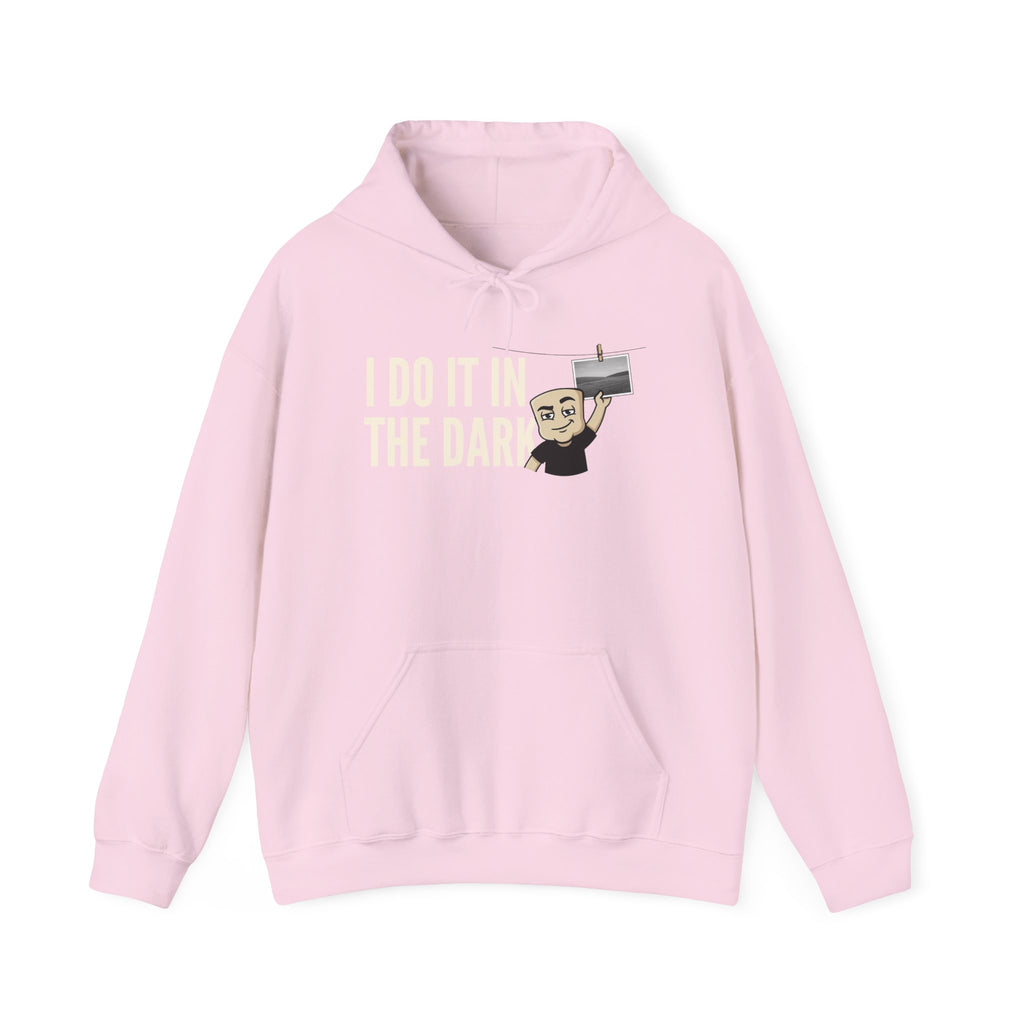 I Do It In The Dark Hoodie | Funny Adult Humor Naughty Innuendo Graphic Sweatshirt Gift