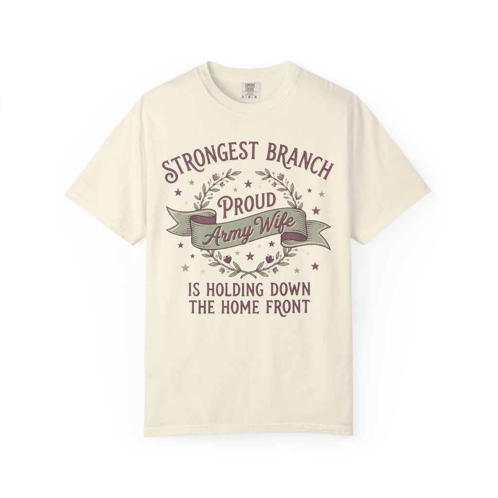 Ivory t-shirt with vintage "Strongest Branch" "Proud Army Wife" graphic