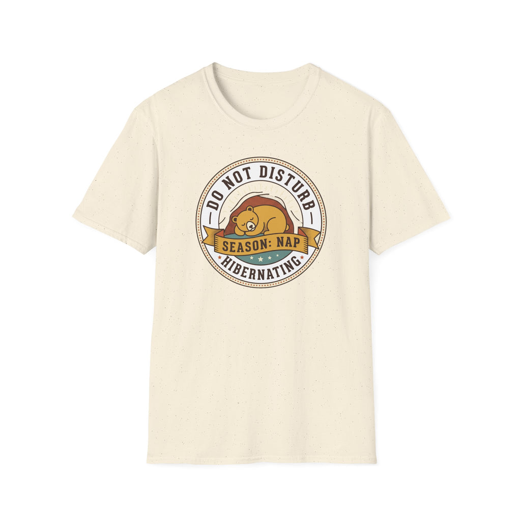 Do Not Disturb Season: Nap T-Shirt | Hibernating Bear Design