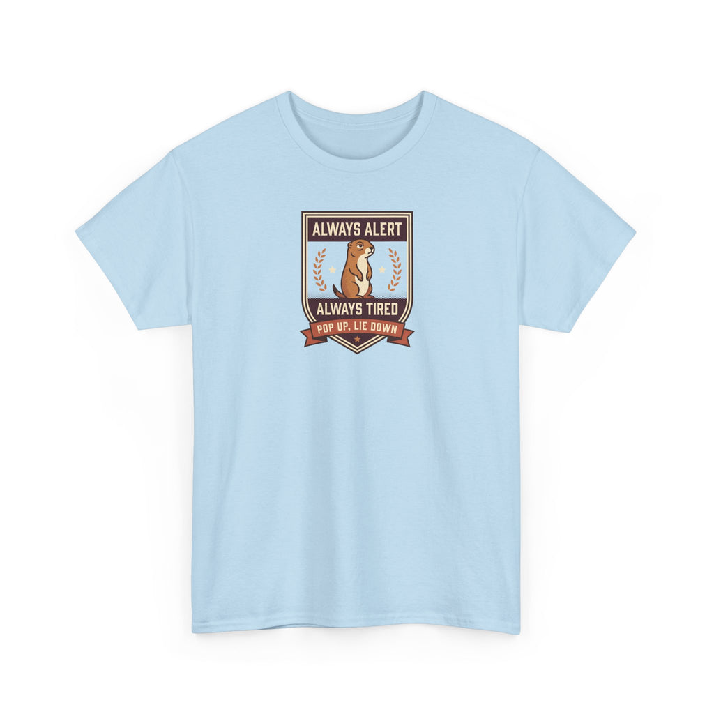 Always Alert Always Tired Badge Tee | Funny Sleepy Squirrel Shirt
