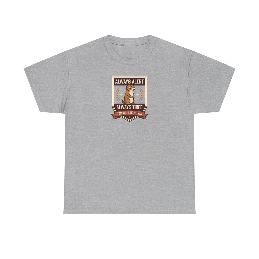 Always Alert Always Tired Badge Tee | Funny Sleepy Squirrel Shirt