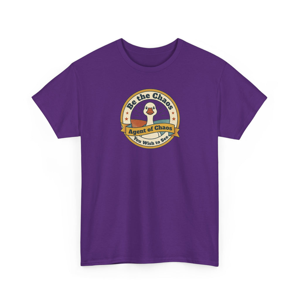 Be the Chaos Agent of Chaos T-Shirt | Cute Duck Emblem