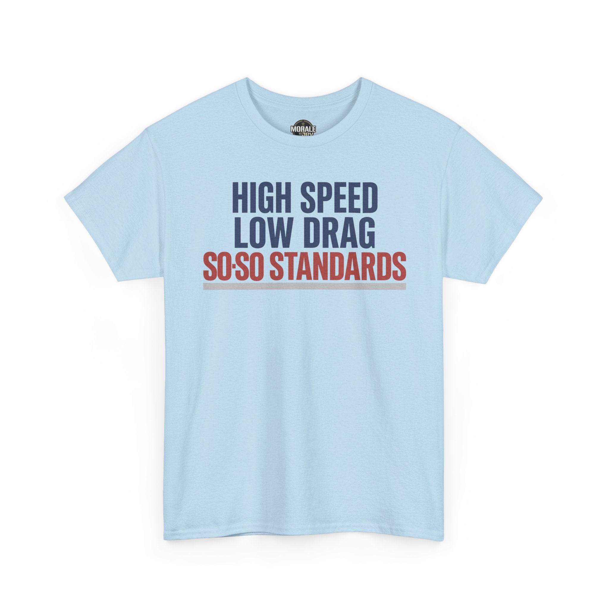 Light blue T-shirt with crew neck, short sleeves, and colorful slogan graphic on front.
