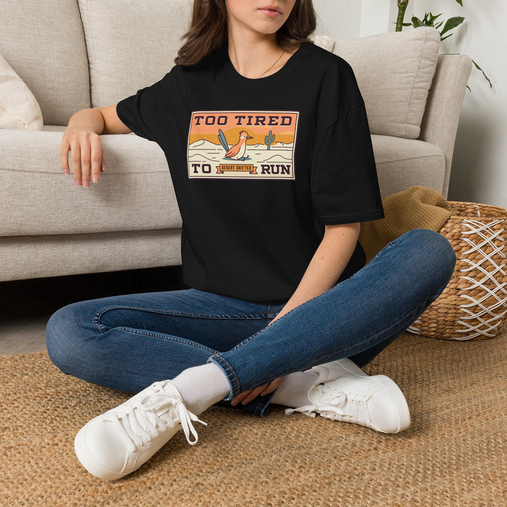 Funny Roadrunner T-Shirt | Too Tired Too Run Desert Drifter Retro Graphic Tee | Runner Gift