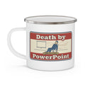 Funny Office Mug Death by PowerPoint | Funny Coworker Gift | Enamel Camping Mug | Sarcastic Work Mug | Boss Gift for Office Coffee Lover