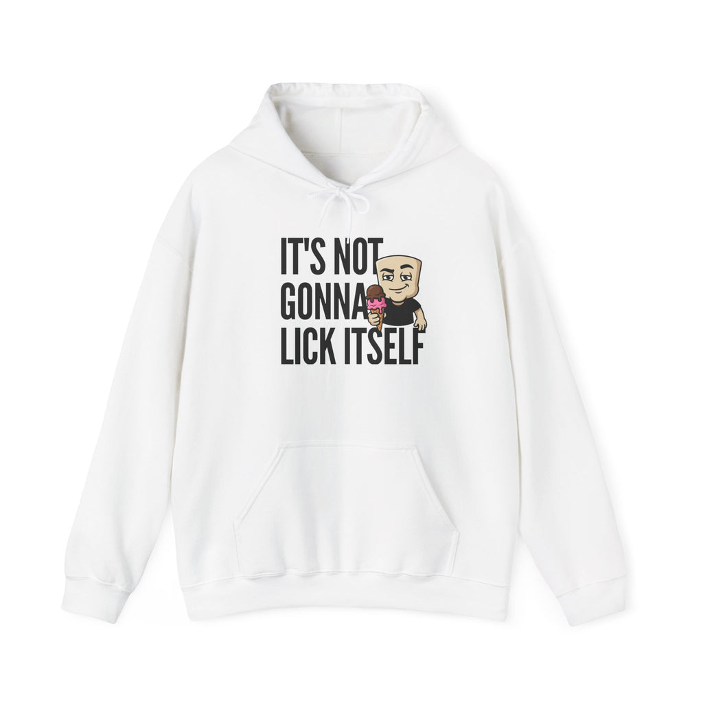 It's Not Gonna Lick Itself Hoodie | Funny Ice Cream Adult Humor Naughty Graphic Sweatshirt Gift