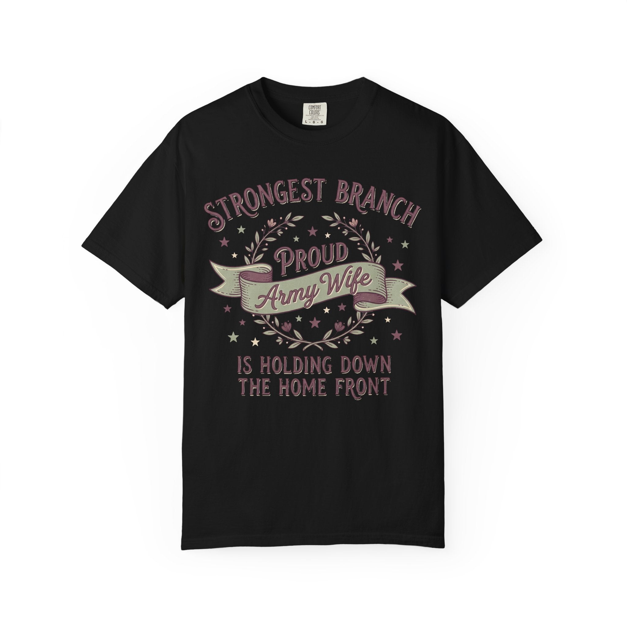 Black t-shirt with front graphic reading 'Strongest Branch' and 'Proud Army Wife'