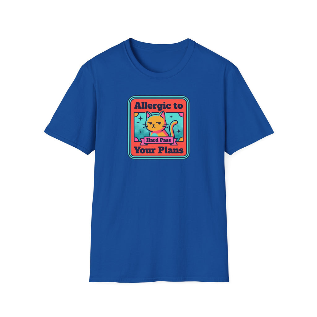 Allergic to Your Plans Cat T-Shirt | Funny Antisocial Introvert Cat Lover Graphic Tee