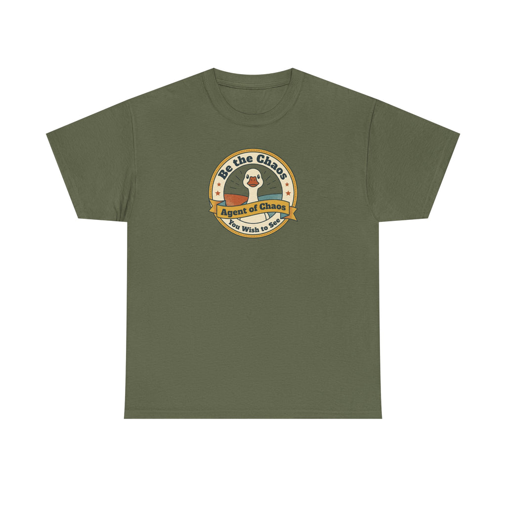 Be the Chaos Agent of Chaos T-Shirt | Cute Duck Emblem