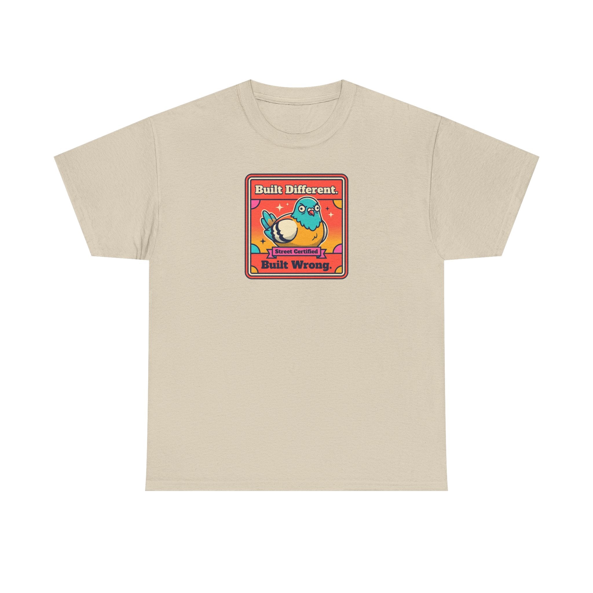 Built Different Built Wrong T-Shirt | Funny Quirky Bird Sarcastic Humor Graphic Tee
