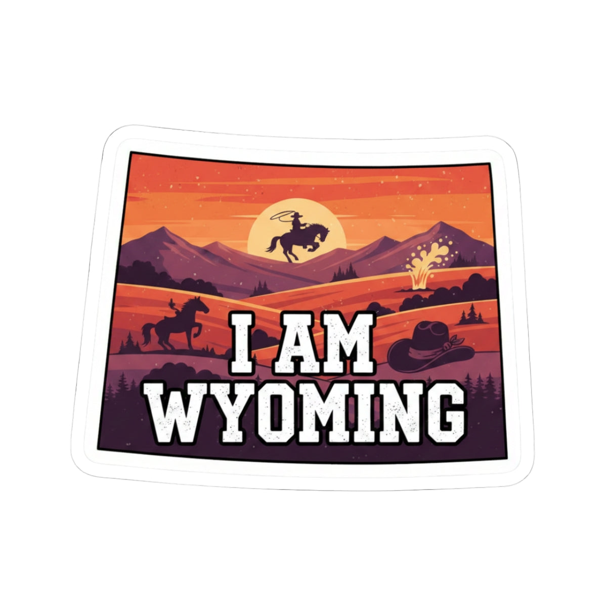 I Am Wyoming sticker with cowboy silhouette and 'I AM WYOMING' text