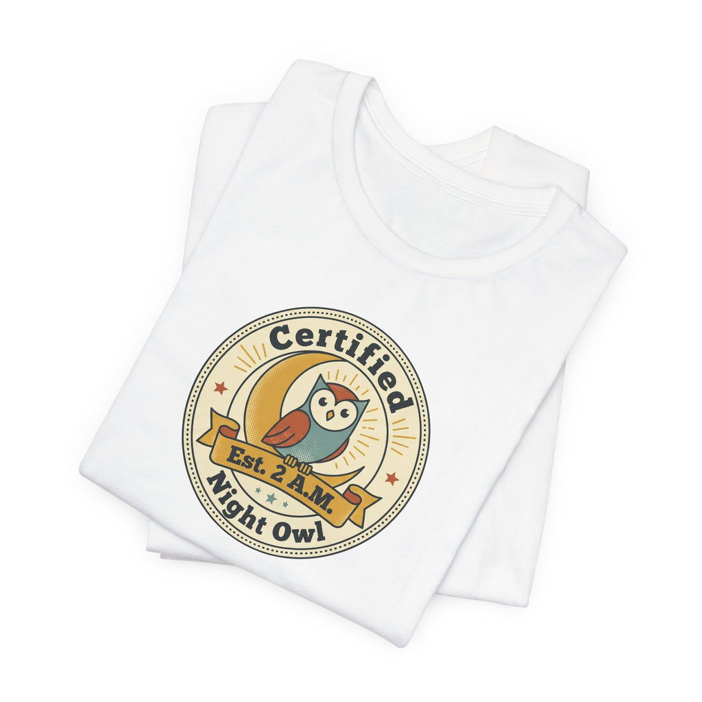 Certified Night Owl owl badge T-Shirt | 2 AM est. graphic tee