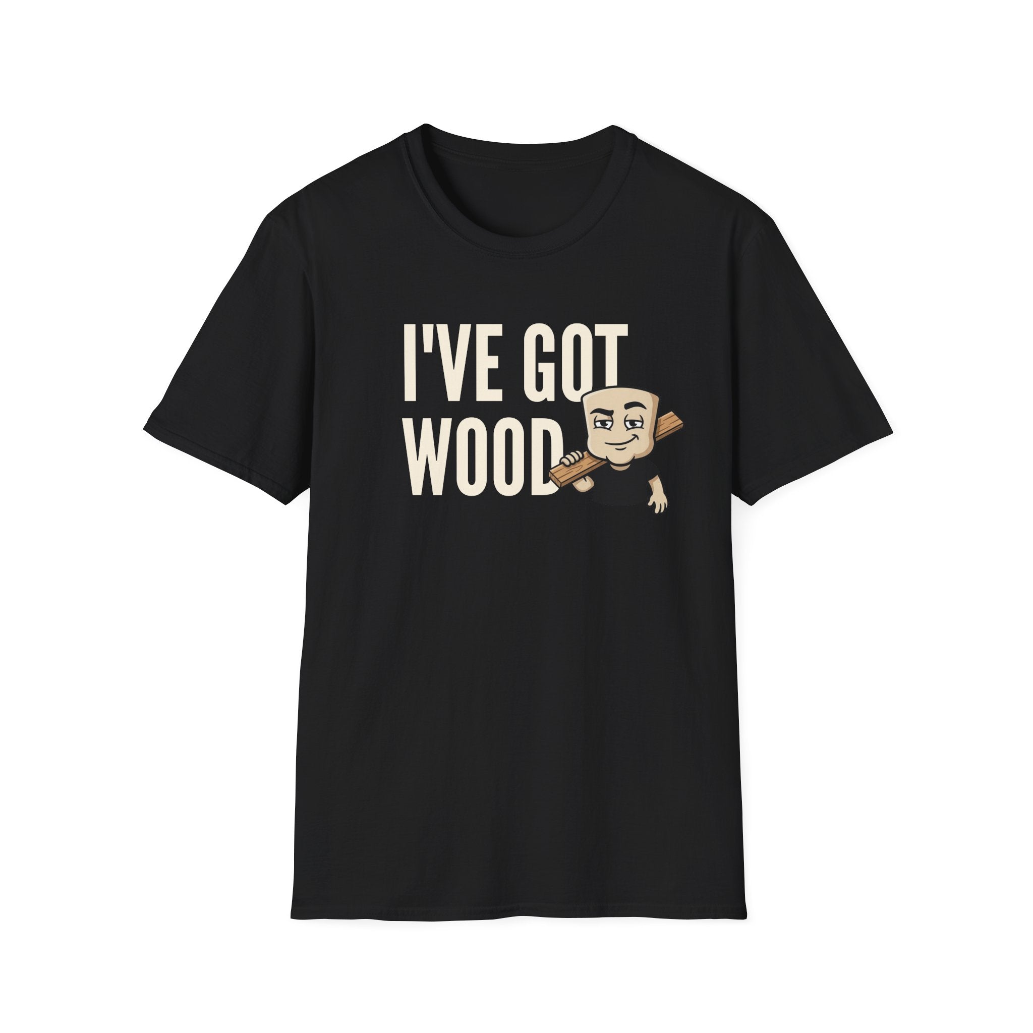 I've Got Wood T-Shirt, Funny Carpenter Tee, Woodworker Lumberjack Gift Shirt, Sarcastic Woodworking Humor Tee for Men