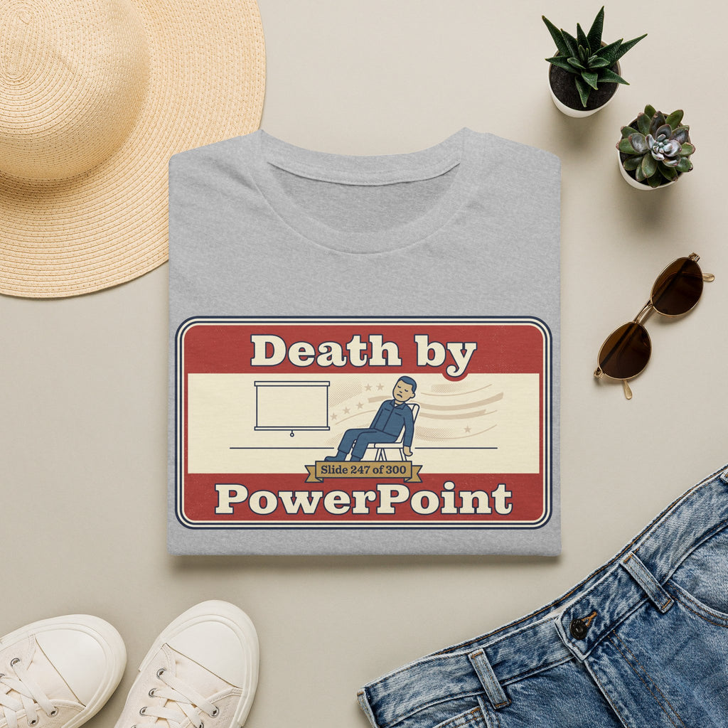 Death by PowerPoint T-Shirt | Funny Presentation Humor Tee