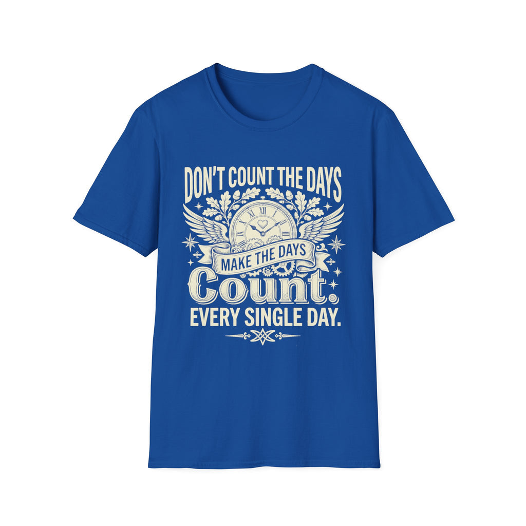 Royal blue T-shirt with clock graphic and quote: “Don’t count the days, make the days count.”