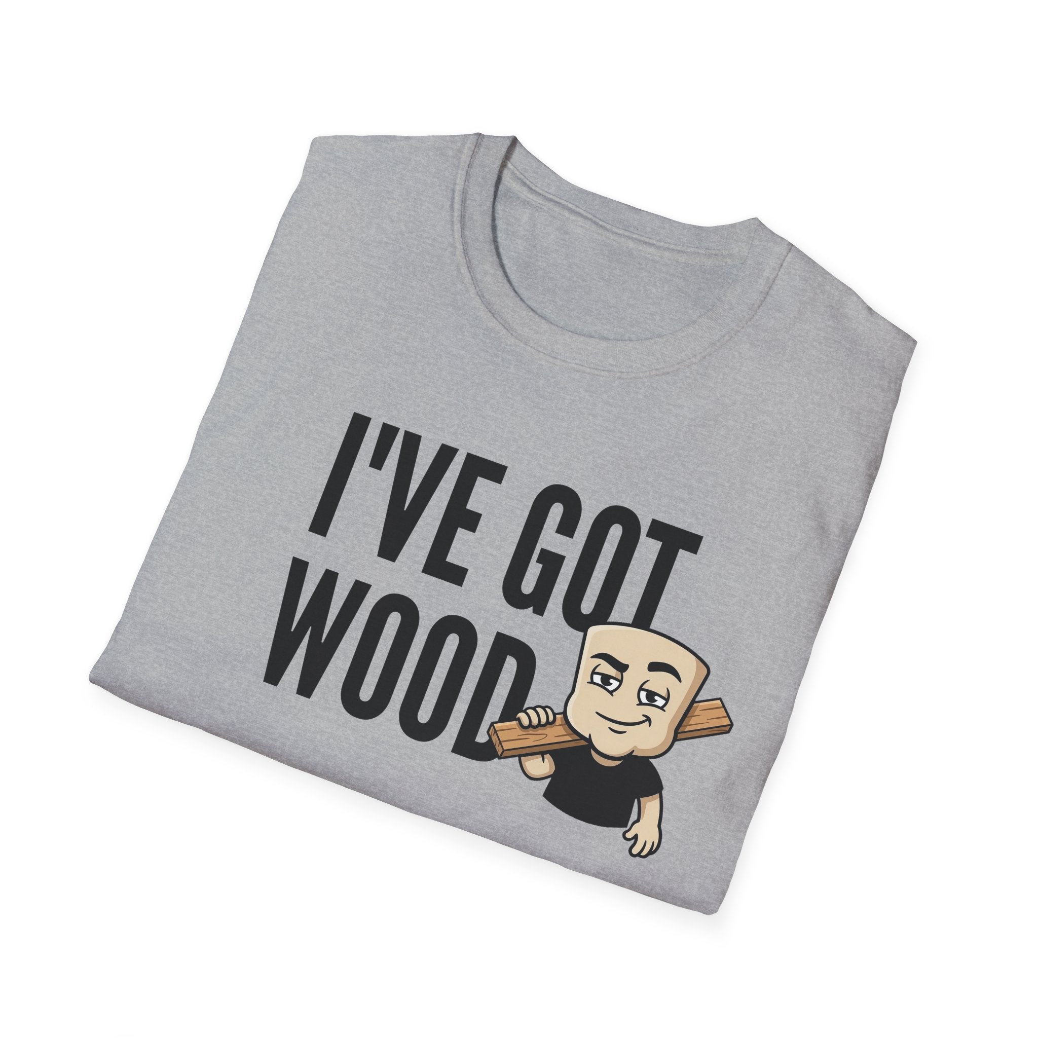 I've Got Wood T-Shirt, Funny Carpenter Tee, Woodworker Lumberjack Gift Shirt, Sarcastic Woodworking Humor Tee for Men