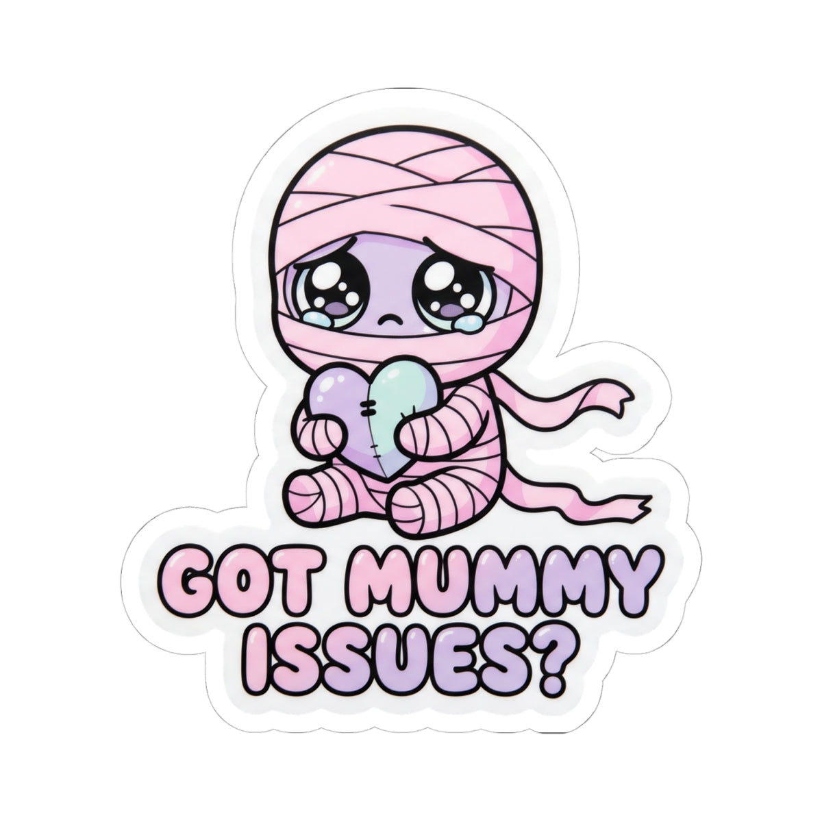 Pink baby mummy sticker holding heart, text "GOT MUMMY ISSUES?"