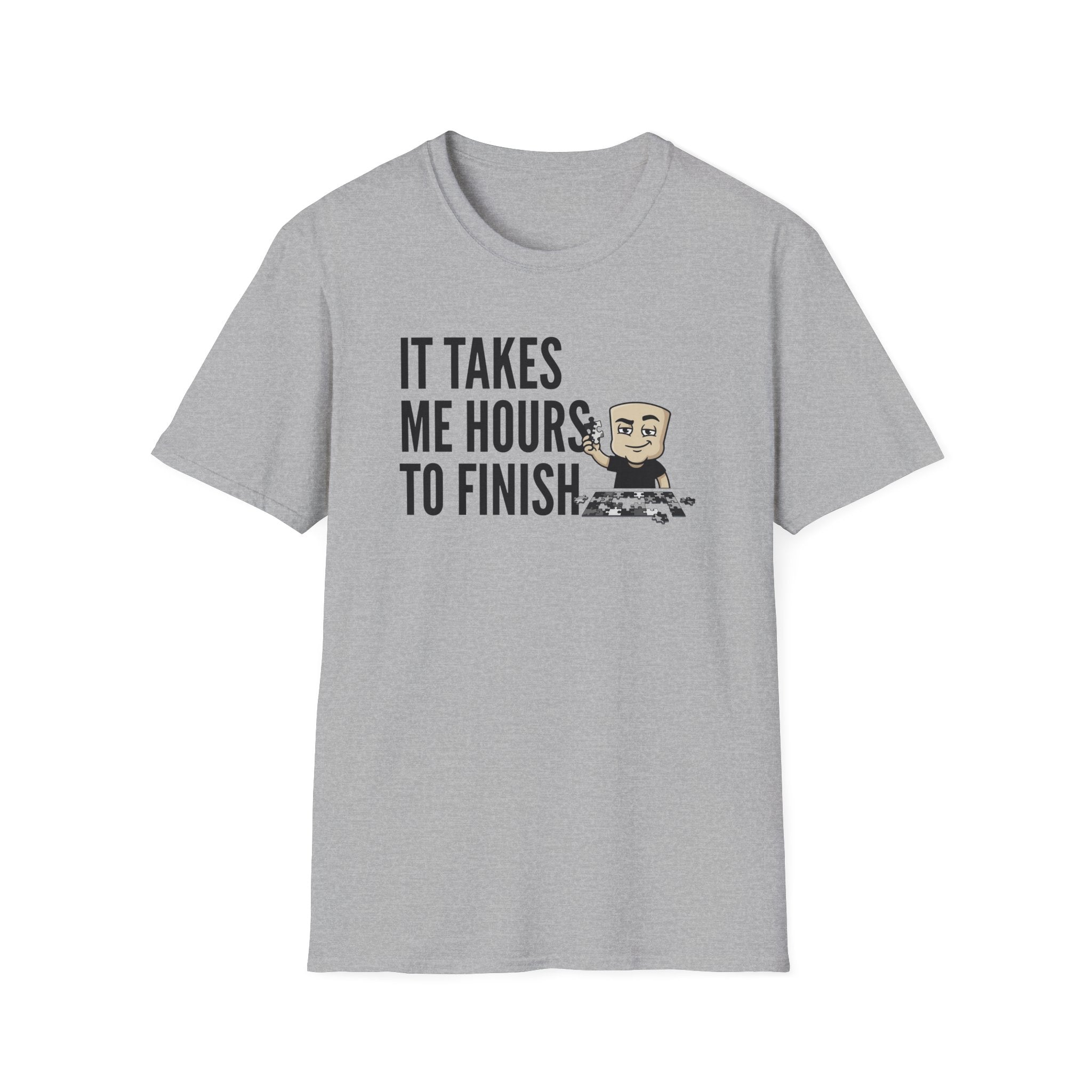 It Takes Me Hours to Finish T-Shirt, Funny Puzzle Lover Tee, Jigsaw Hobby Gift Shirt, Sarcastic Adult Humor Tee for Men & Women