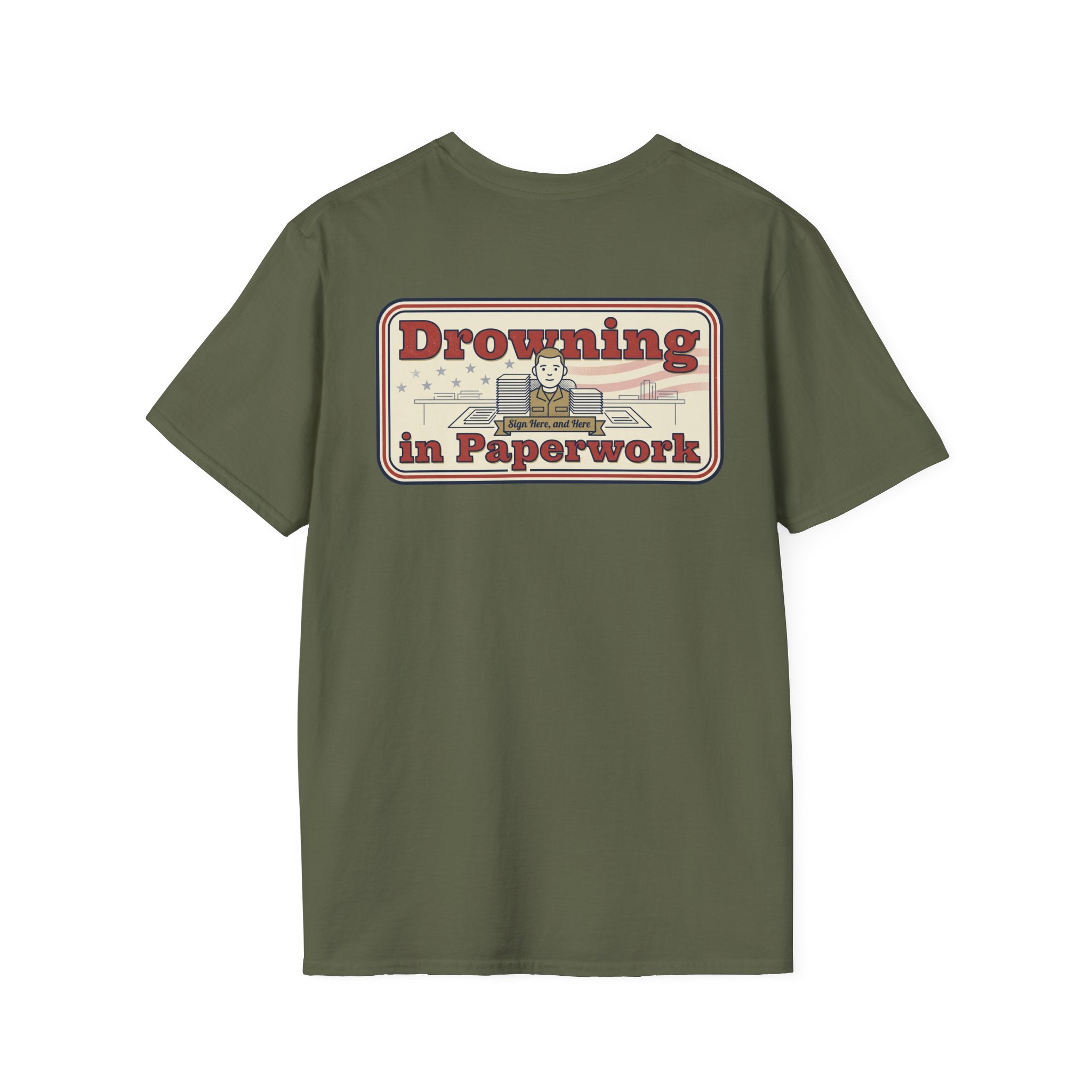 Funny Military Paperwork T-Shirt Drowning in Paperwork Graphic Tee with Veteran Chest Badge Unisex
