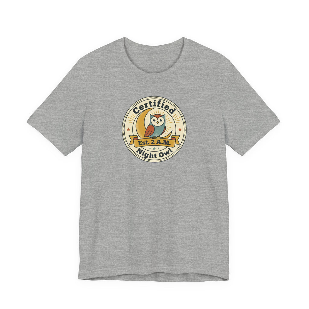 Certified Night Owl owl badge T-Shirt | 2 AM est. graphic tee