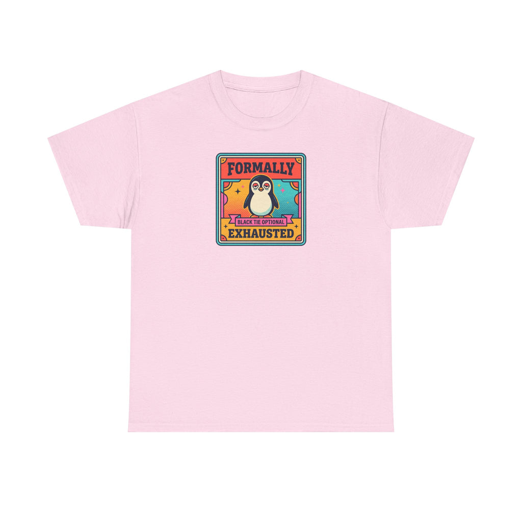 Formally Exhausted Penguin T-Shirt | Funny Tired Penguin Tee | Retro Humor Gift | Black Tie Optional