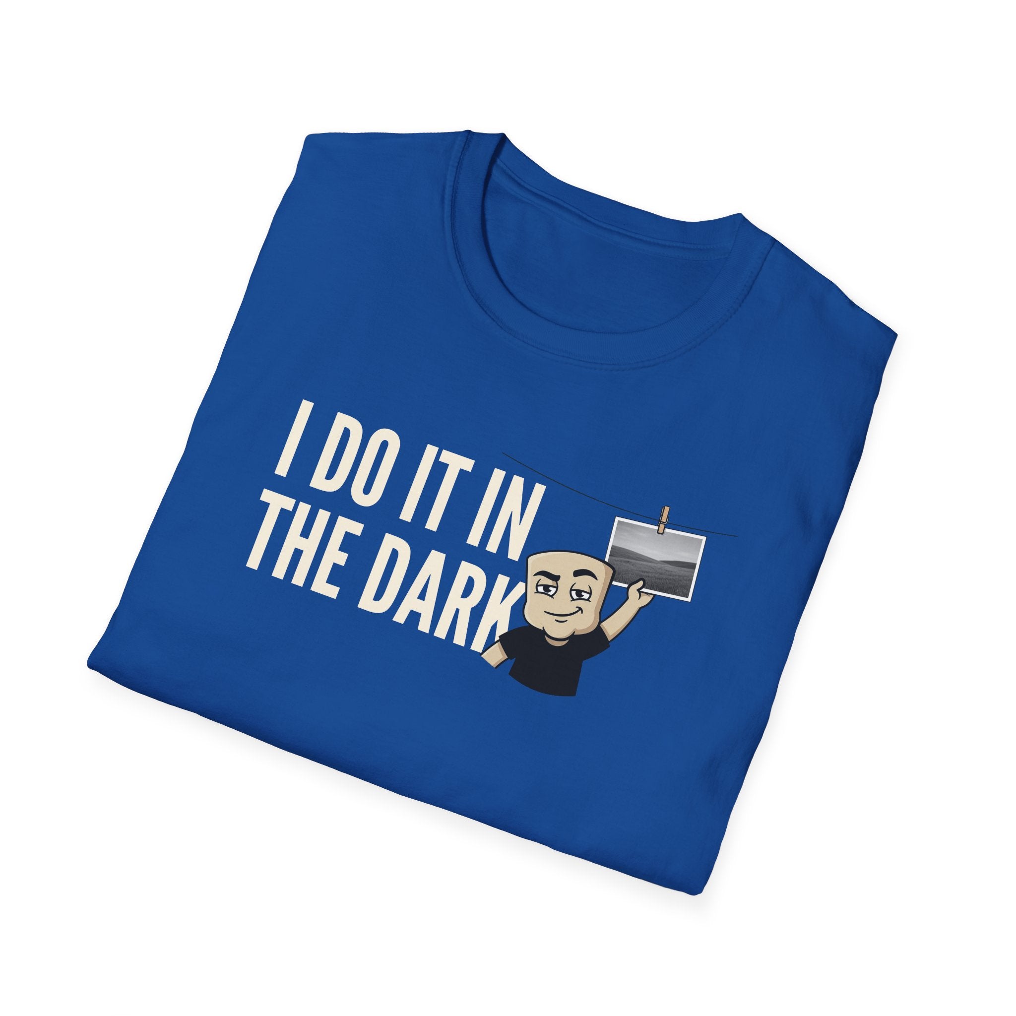 I Do It In The Dark T-Shirt, Funny Photographer Tee, Darkroom Photography Gift Shirt, Camera Lover Humor Tee for Men & Women