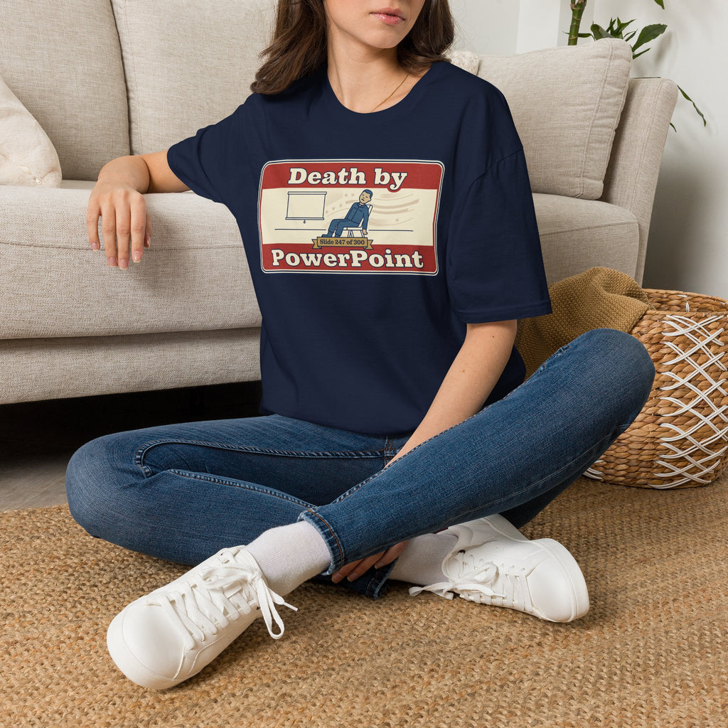 Death by PowerPoint T-Shirt | Funny Presentation Humor Tee