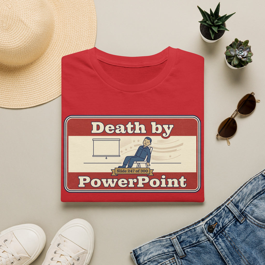 Death by PowerPoint T-Shirt | Funny Presentation Humor Tee