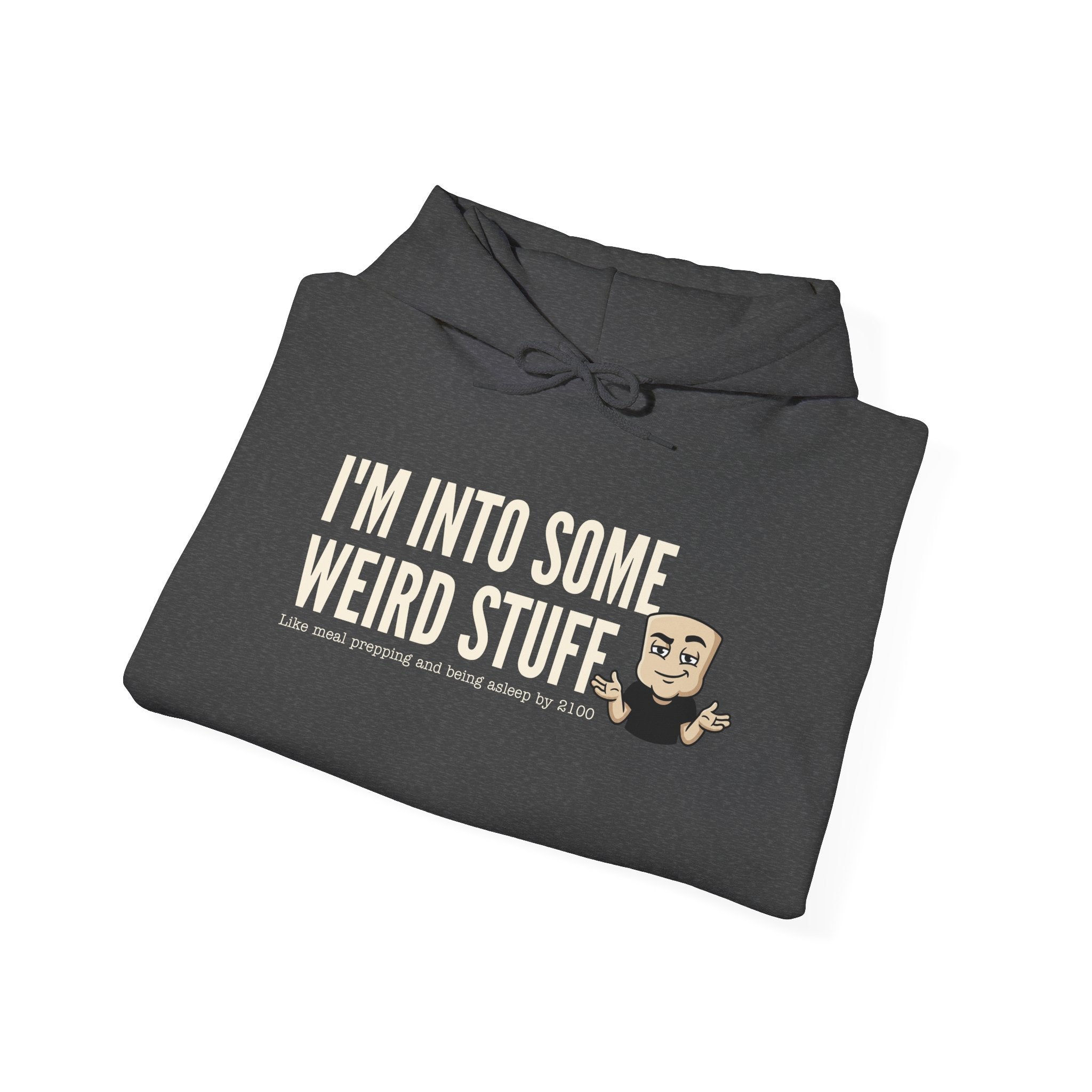 I'm Into Some Weird Stuff Hoodie | Funny Adult Humor Graphic Sweatshirt Quirky Naughty Novelty Gift