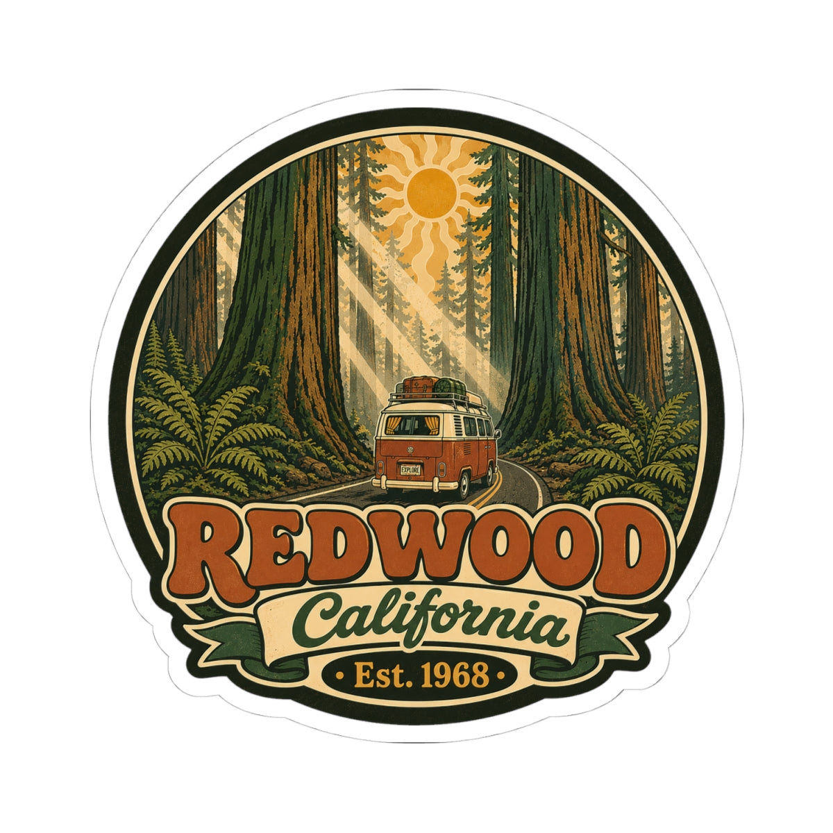 Round kiss-cut sticker featuring redwood forest, camper van, “Redwood California,” and “Est. 1968.”