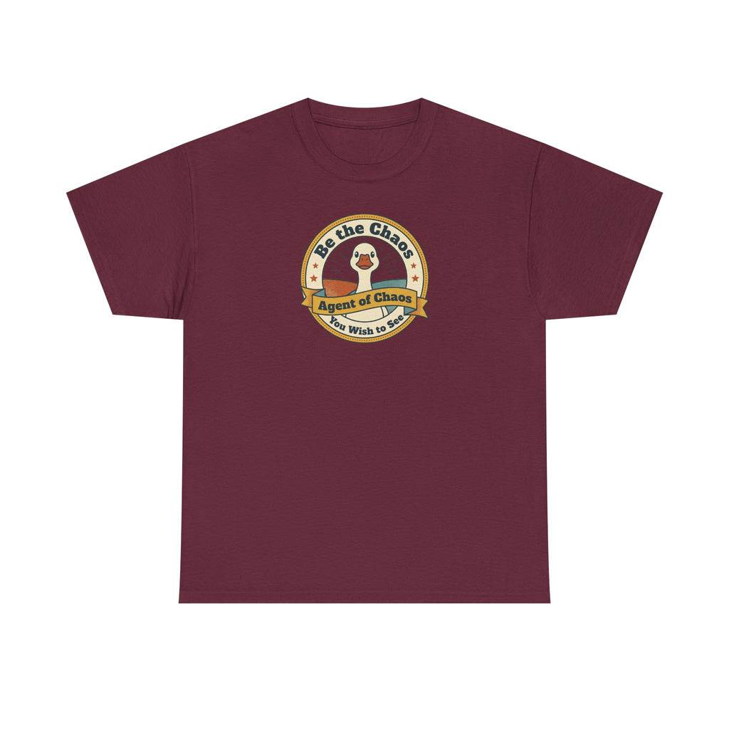 Be the Chaos Agent of Chaos T-Shirt | Cute Duck Emblem