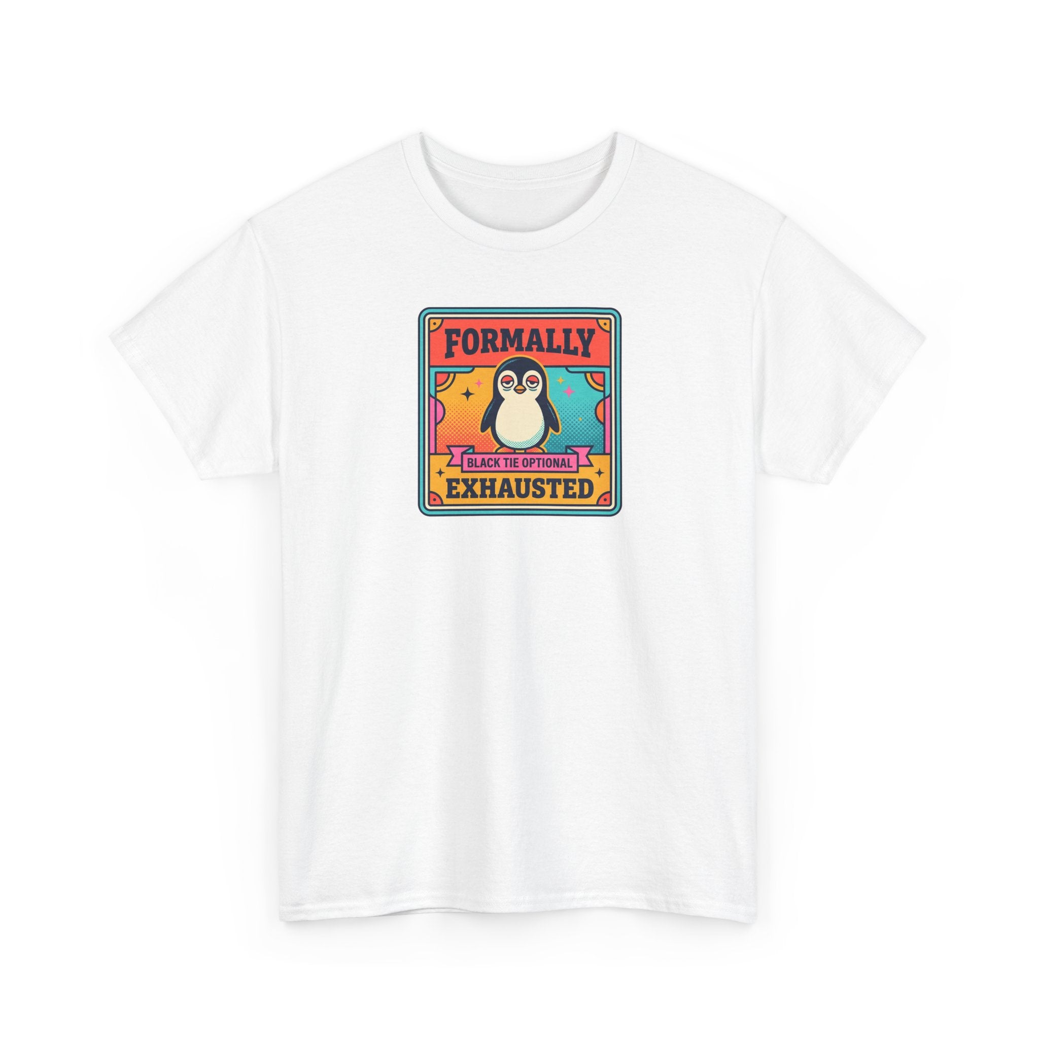 Formally Exhausted Penguin T-Shirt | Funny Tired Penguin Tee | Retro Humor Gift | Black Tie Optional