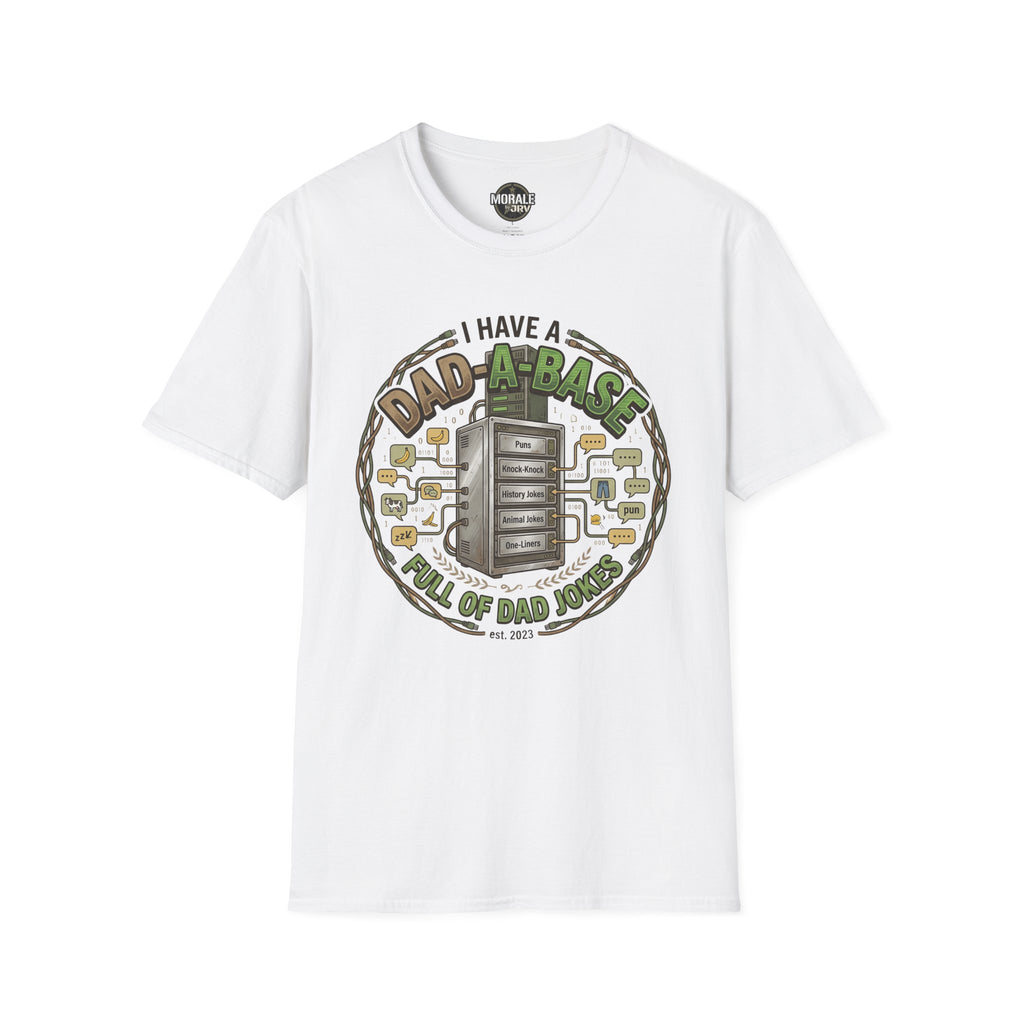 White T-shirt with “I have a Dad-a-Base” retro computer dad-joke graphic