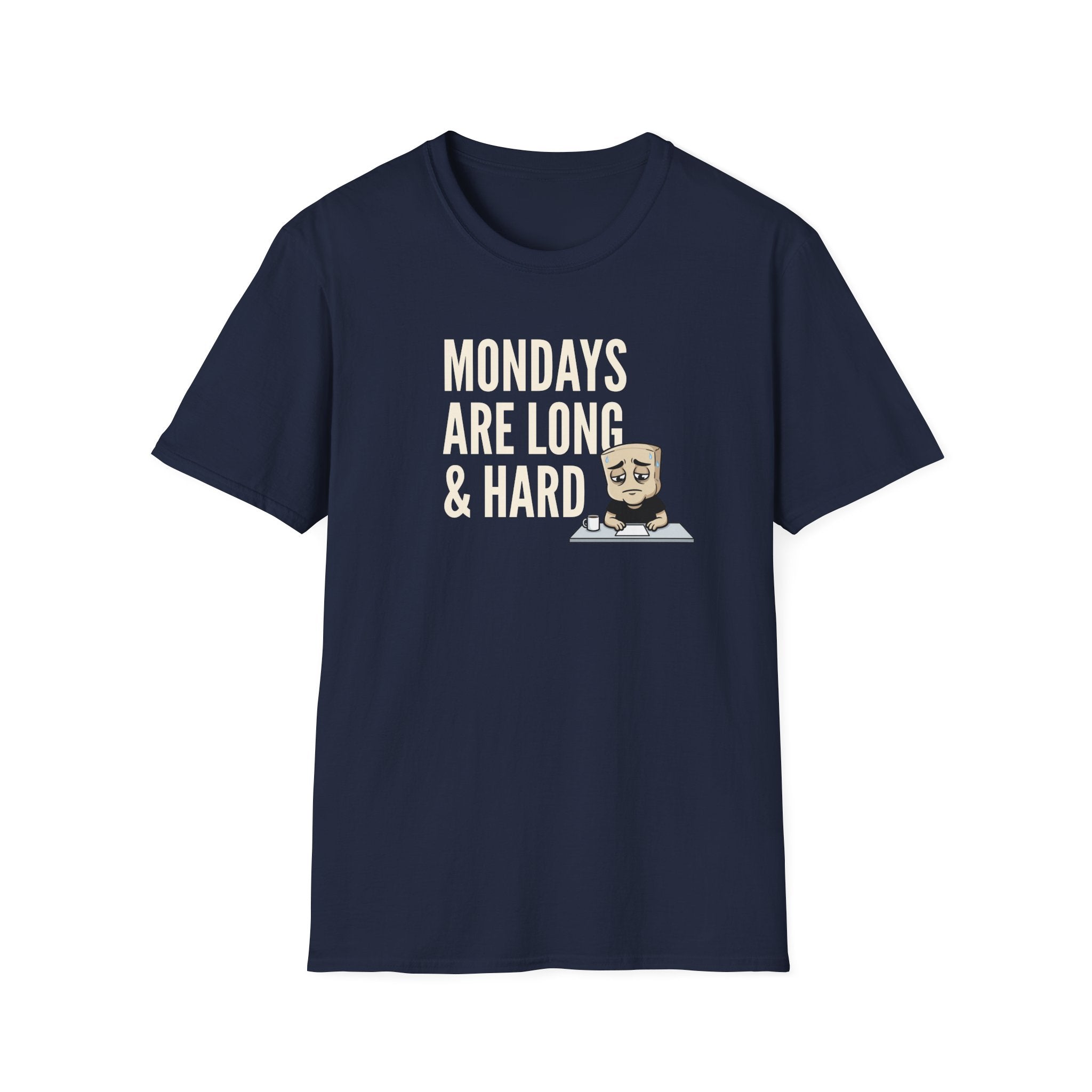 Mondays Are Long & Hard T-Shirt, Funny Coffee Lover Tee, Sarcastic Monday Mood Gift Shirt, Caffeine Humor Tee Men Women