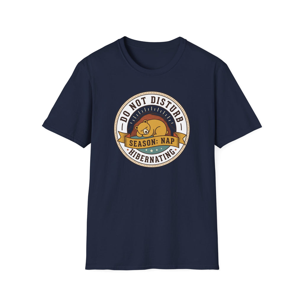 Do Not Disturb Season: Nap T-Shirt | Hibernating Bear Design