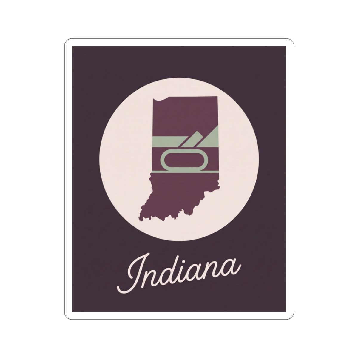Square kiss-cut vinyl decal: Indiana silhouette inside a white circle with “Indiana” lettering