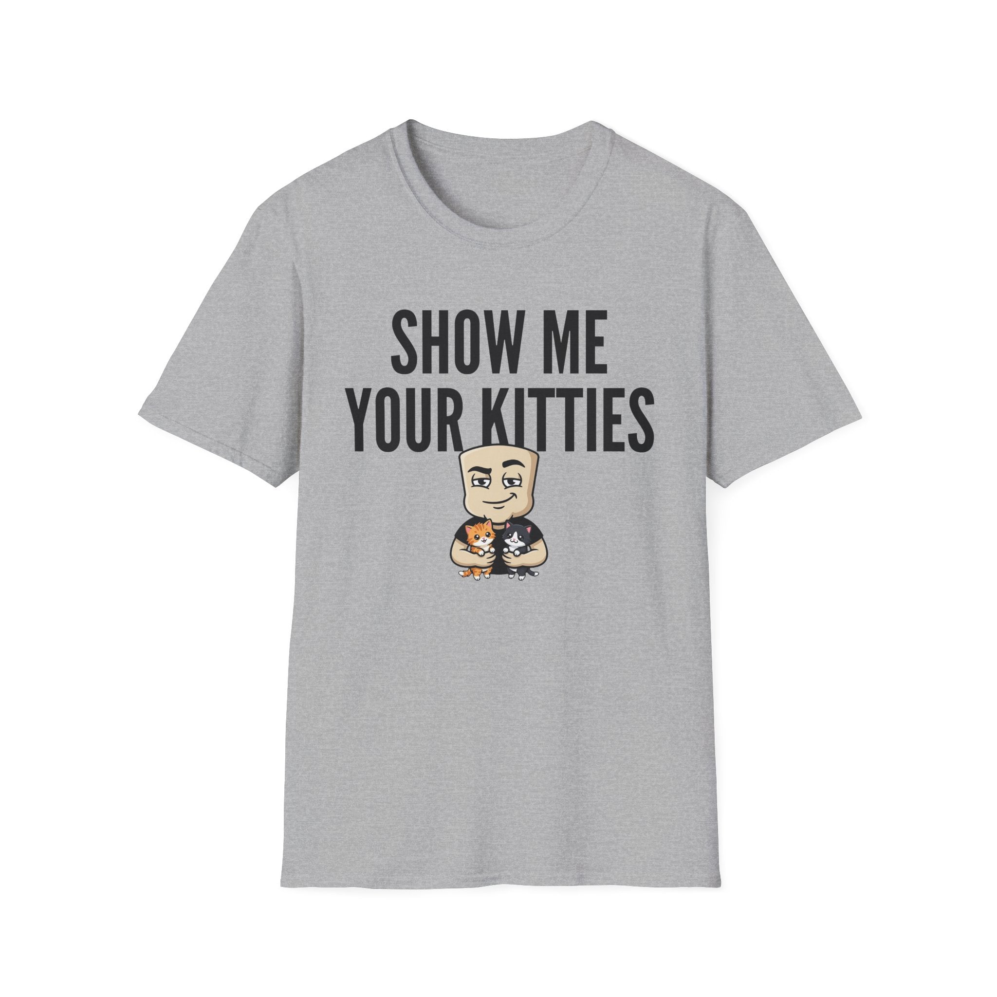 Show Me Your Kitties T-Shirt | Funny Cat Lover Tee | Cat Mom Cat Dad Humor Gift