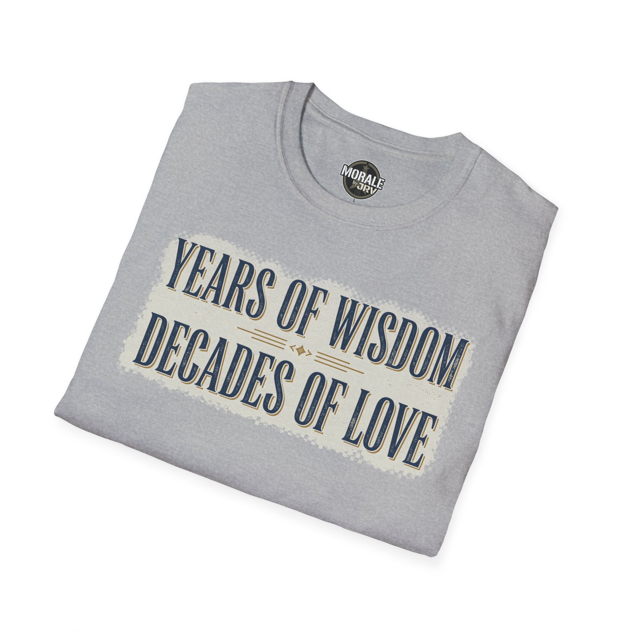 Sport grey T-shirt with “Years of Wisdom, Decades of Love” quote graphic