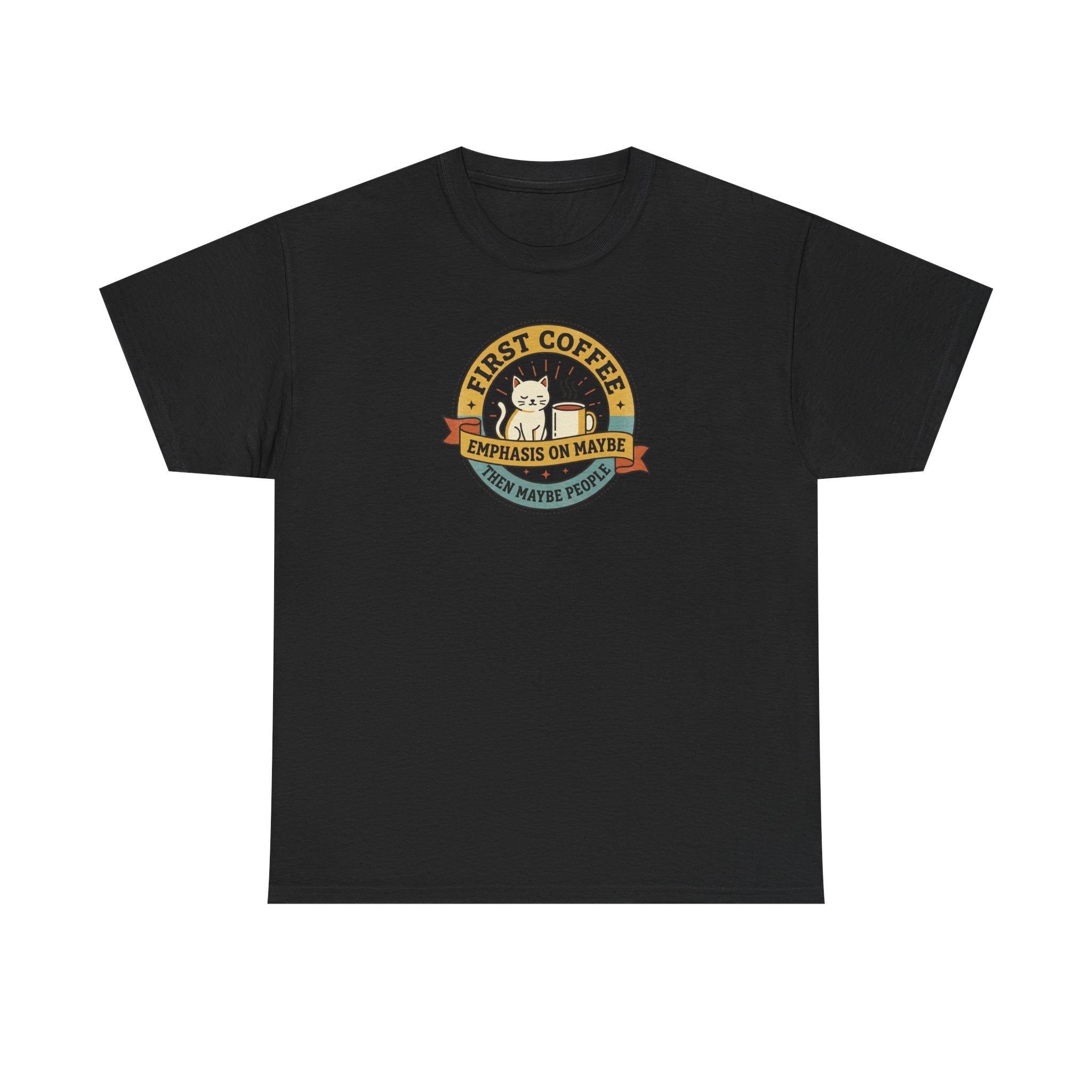 First Coffee T-Shirt | Funny Cat Coffee Lover Graphic Tee | Caffeine Before People Shirt | Morning Person Gift