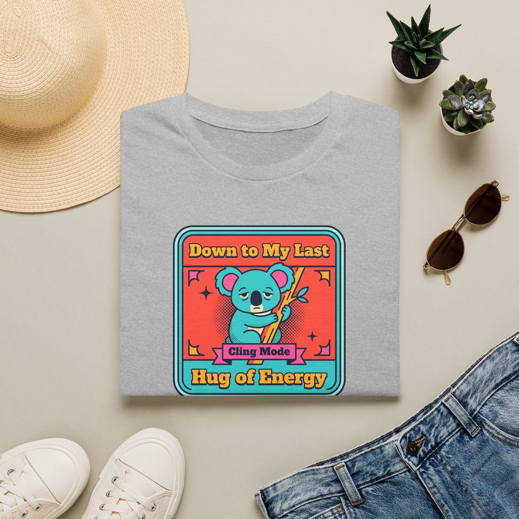 Funny Koala T-Shirt | Down to My Last Cling Mode Hug of Energy | Cute Kawaii Animal Graphic Tee
