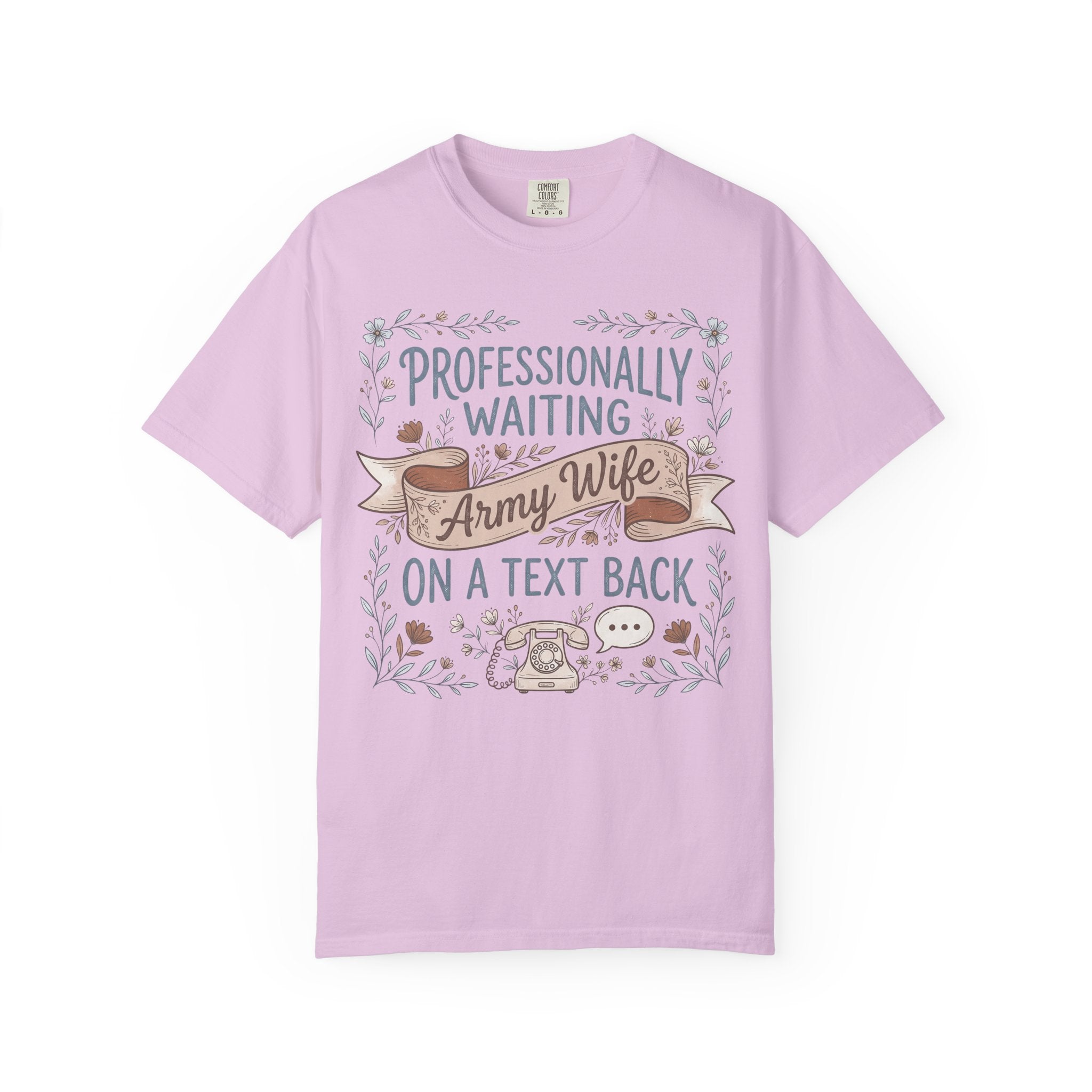 Purple T-shirt with floral “Professionally Waiting” and “Army Wife” text graphic