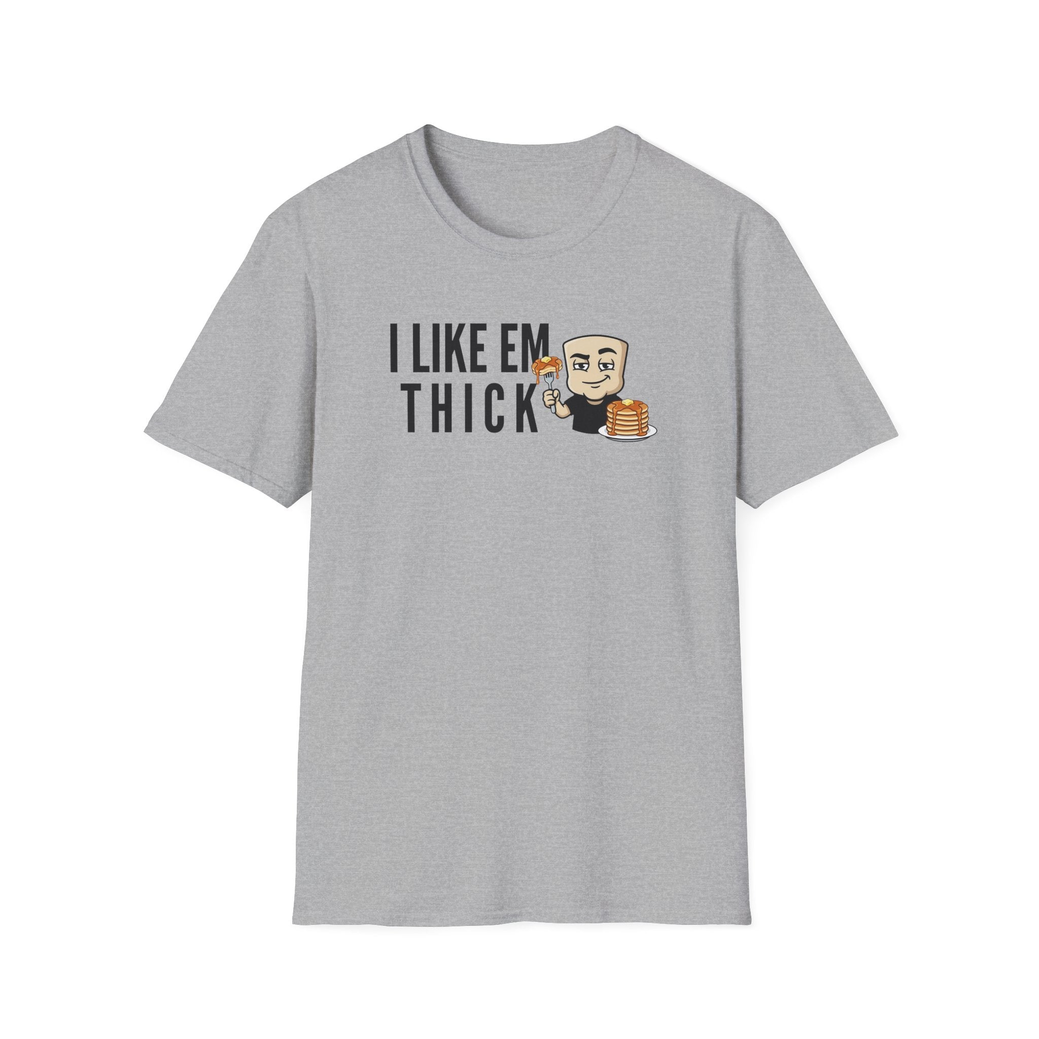 I Like Em Thick T-Shirt, Funny Pancake Stack Tee, Breakfast Foodie Gift Shirt, Sarcastic Brunch Lover Humor Tee for Men & Women
