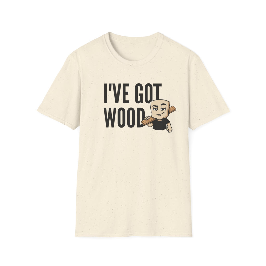 I've Got Wood T-Shirt, Funny Carpenter Tee, Woodworker Lumberjack Gift Shirt, Sarcastic Woodworking Humor Tee for Men