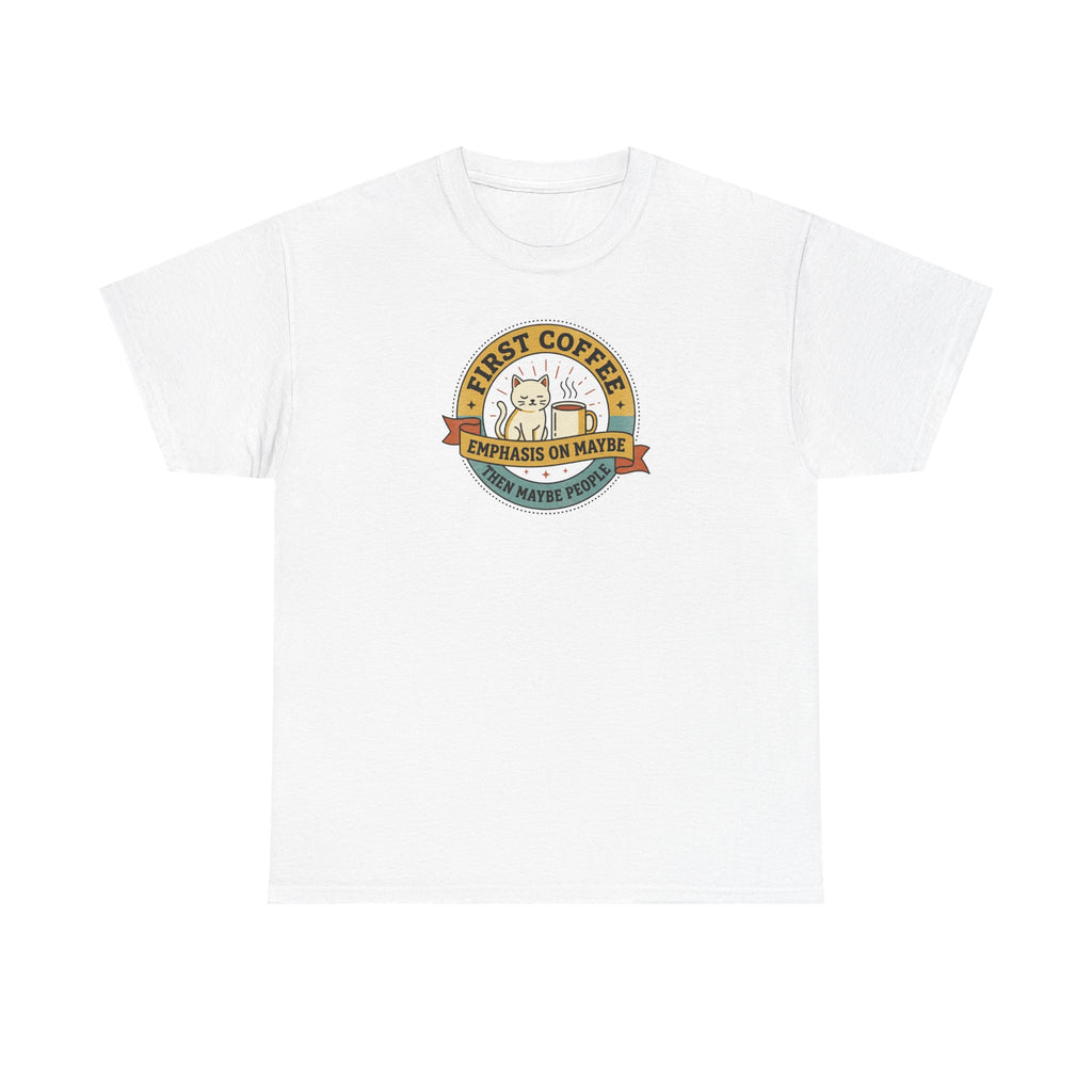 First Coffee T-Shirt | Funny Cat Coffee Lover Graphic Tee | Caffeine Before People Shirt | Morning Person Gift