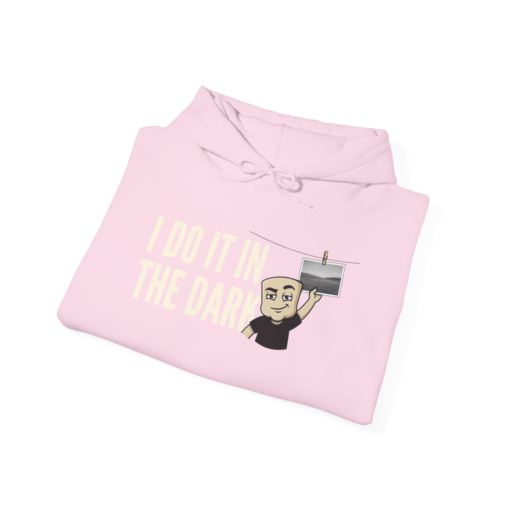 I Do It In The Dark Hoodie | Funny Adult Humor Naughty Innuendo Graphic Sweatshirt Gift