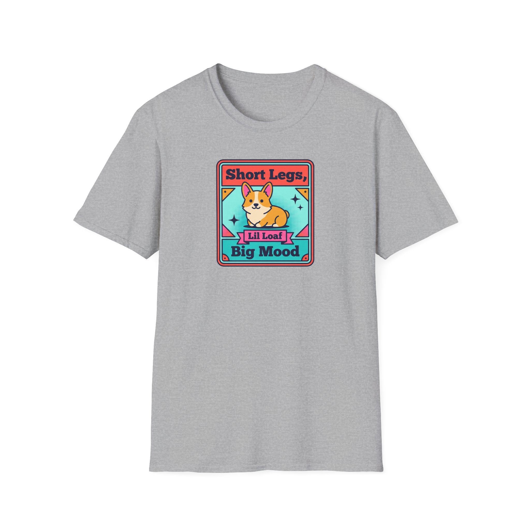 Funny Corgi T-Shirt | Short Legs Big Mood Cute Corgi Dog Graphic Tee | Corgi Lover Gift