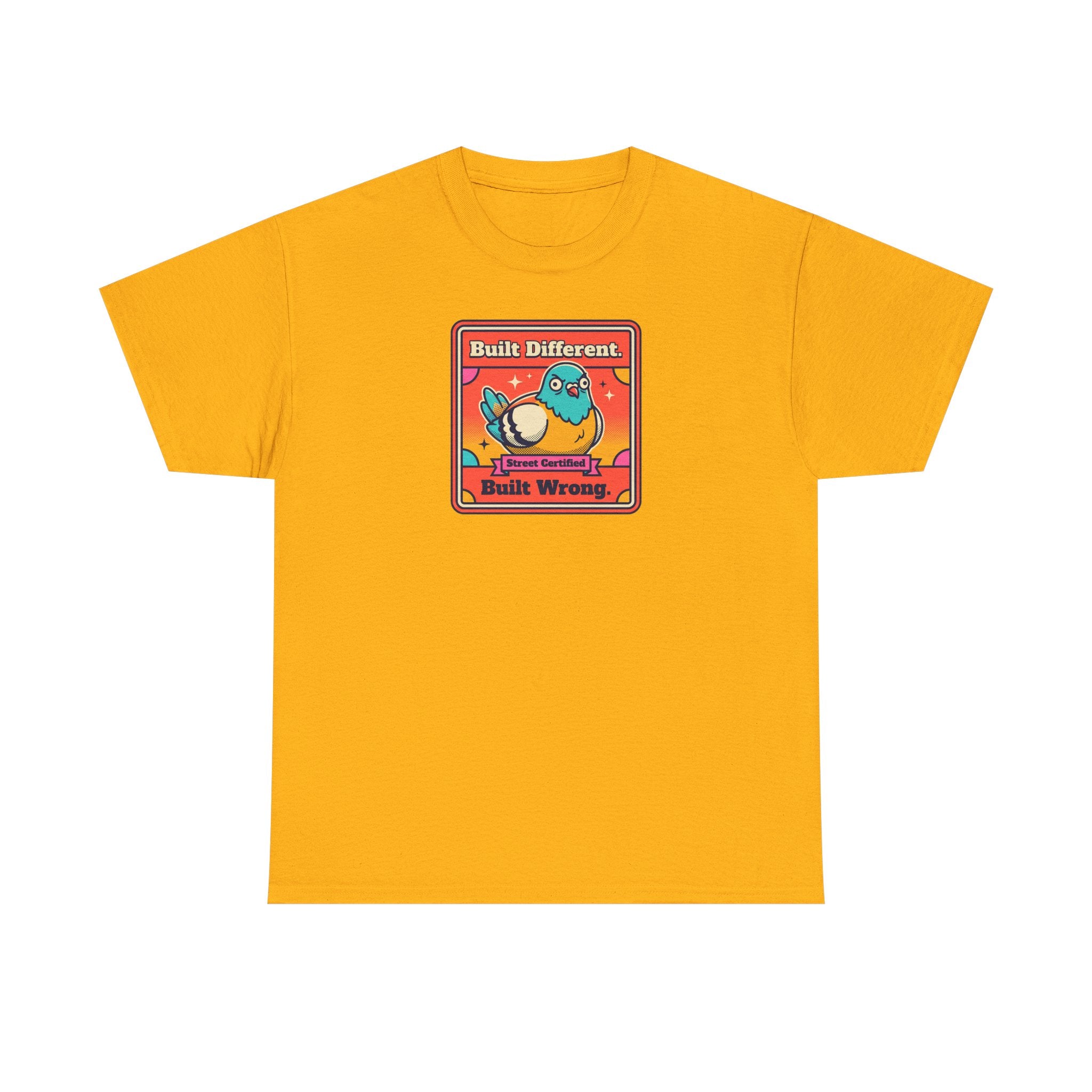 Built Different Built Wrong T-Shirt | Funny Quirky Bird Sarcastic Humor Graphic Tee